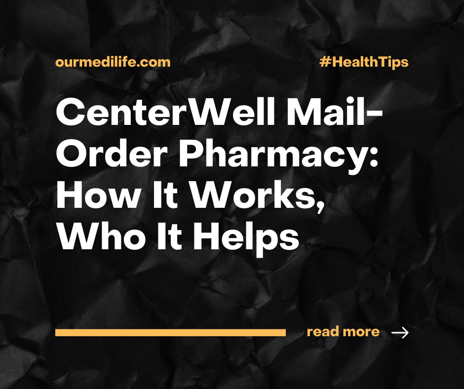 CenterWell Mail-Order Pharmacy vs Affordable Alternatives